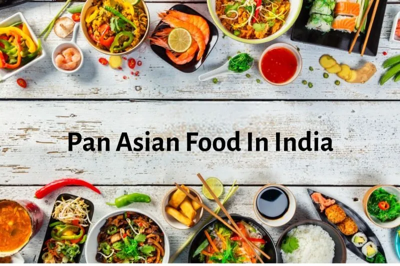 Pan Asian Cuisine